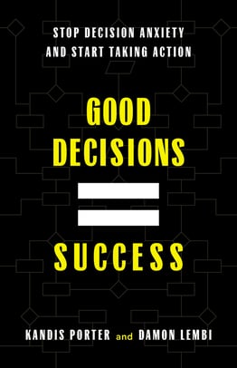 Good Decisions Equal Success
