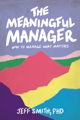 The Meaningful Manager