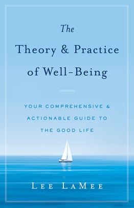 The Theory & Practice of Well-Being