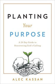 Planting Your Purpose