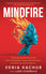 Mindfire by Xenia Kachur