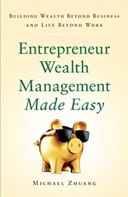 Entrepreneur Wealth Management Made Easy