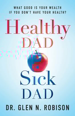 Healthy Dad Sick Dad
