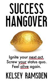 Success Hangover