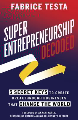 Super-Entrepreneurship Decoded