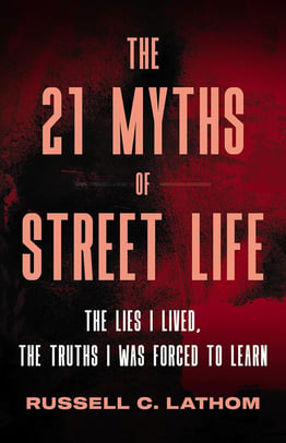 The 21 Myths of Street Life