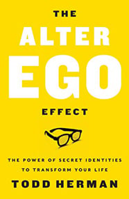 The Alter Ego Effect by Todd Herman