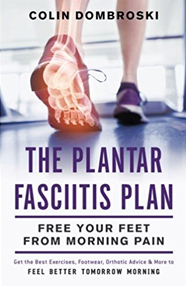 The Plantar Fasciitis Plan
