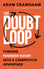 The Doubt Loop by Adam Crawshaw