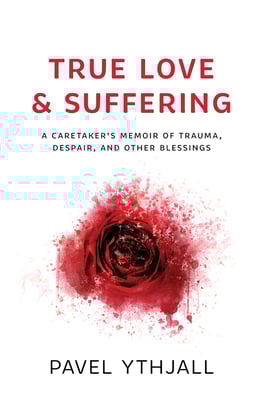 True Love and Suffering