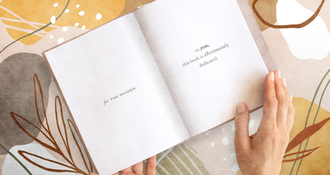 book dedication page dedicated to the reader