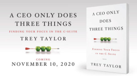 Book launch social media campaign example: Trey Taylor's "A CEO Only Does 3 Things"