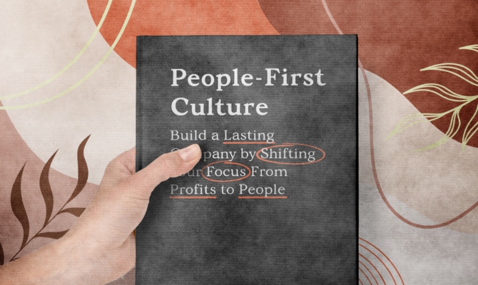 Hand holding a book titled "People-First Culture: Build a Lasting Company by Shifting Your Focus From Profits to People" against an abstract brown and cream background with leaf designs.