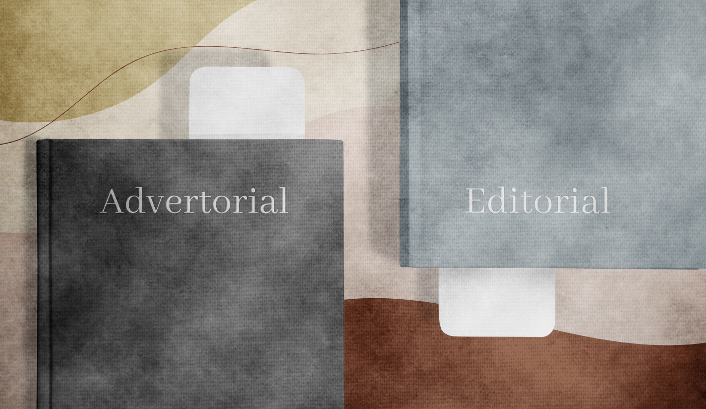 Featured image for Advertorial vs. Editorial Content: What’s the Difference?