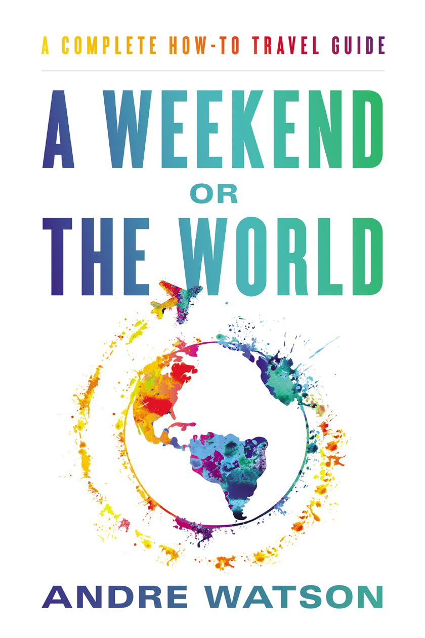 A Weekend or the World
