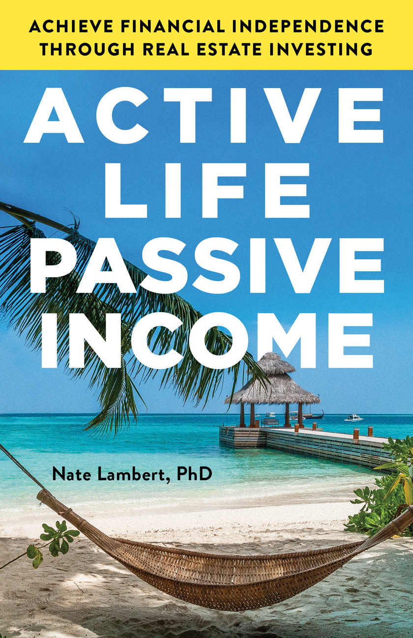Active Life, Passive Income