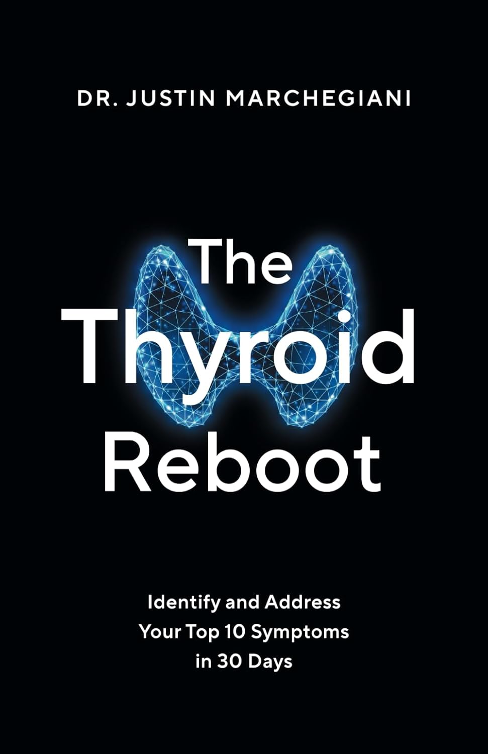 The Thyroid Reboot