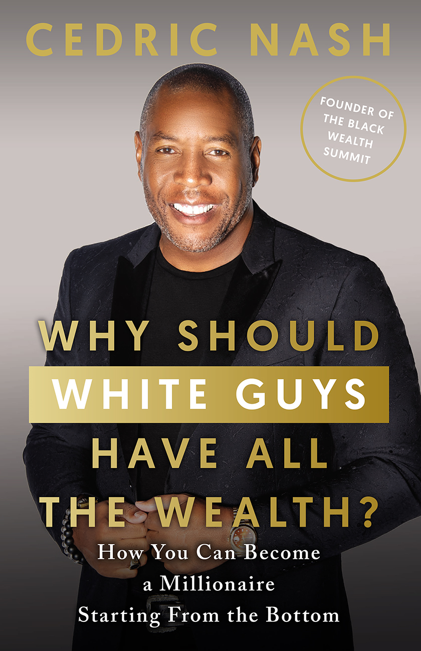 Why Should White Guys Have All the Wealth?