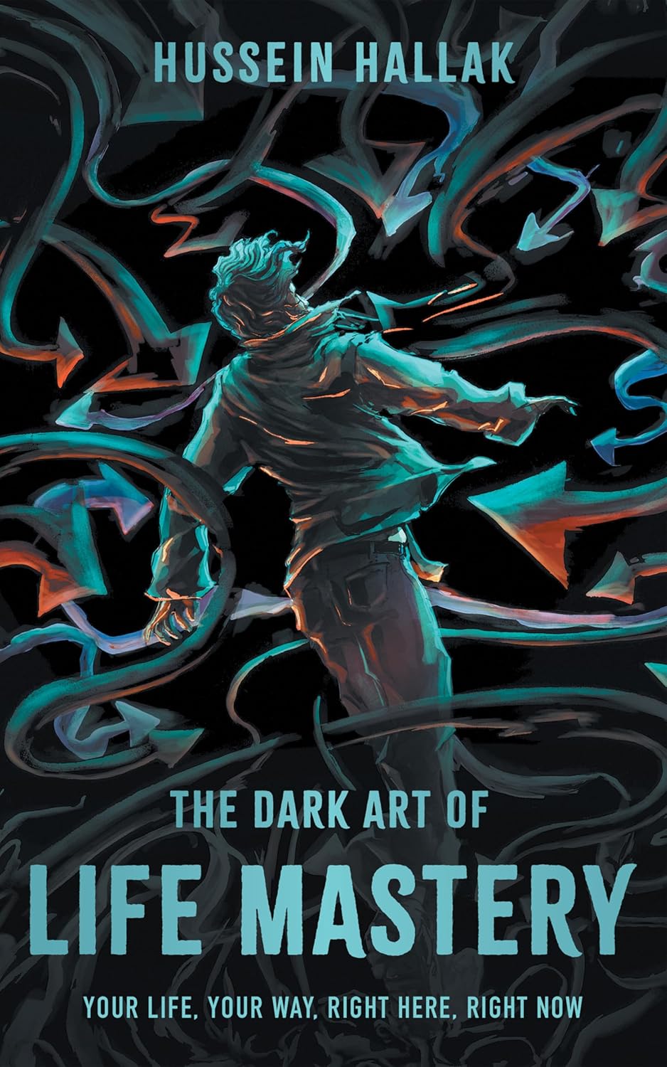 The Dark Art of Life Mastery