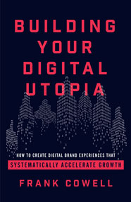 Building Your Digital Utopia