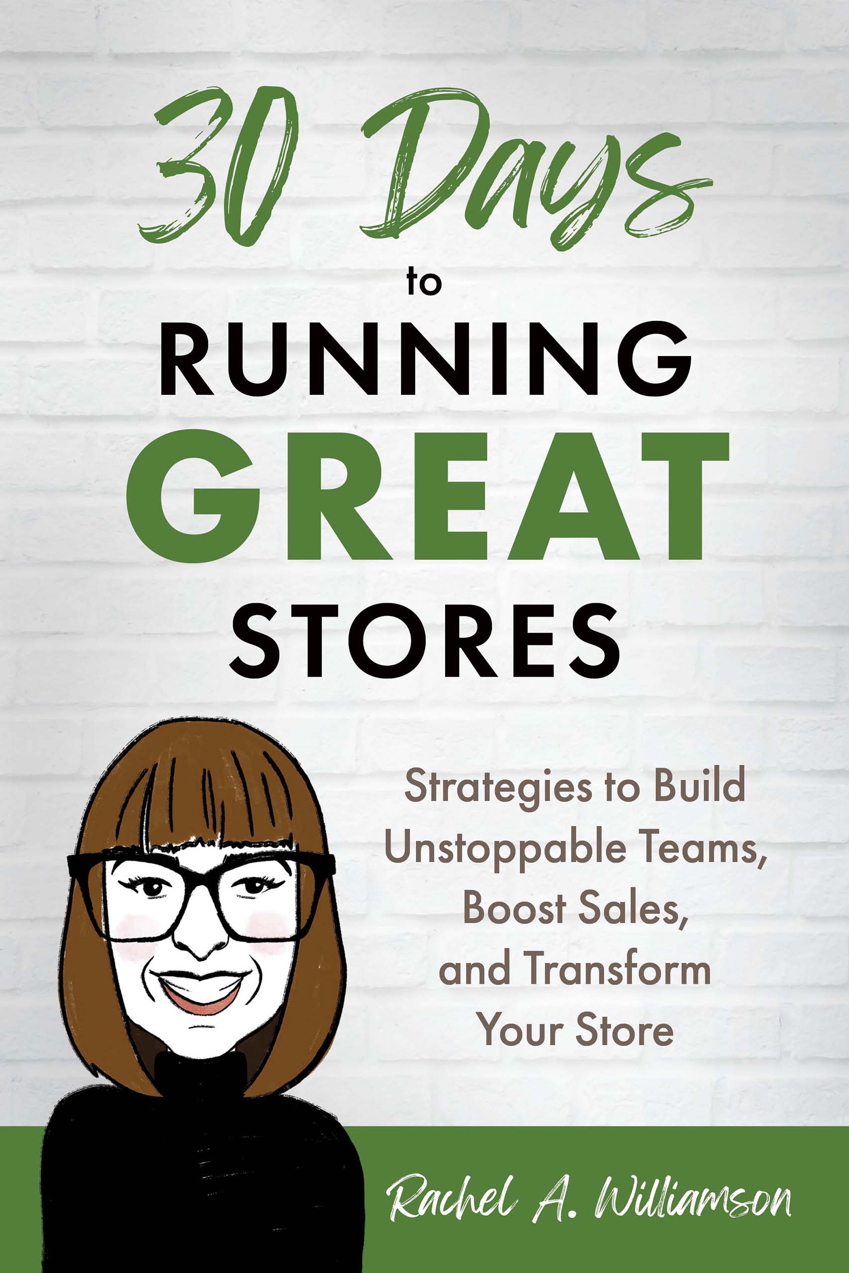 30 Days to Running Great Stores book cover