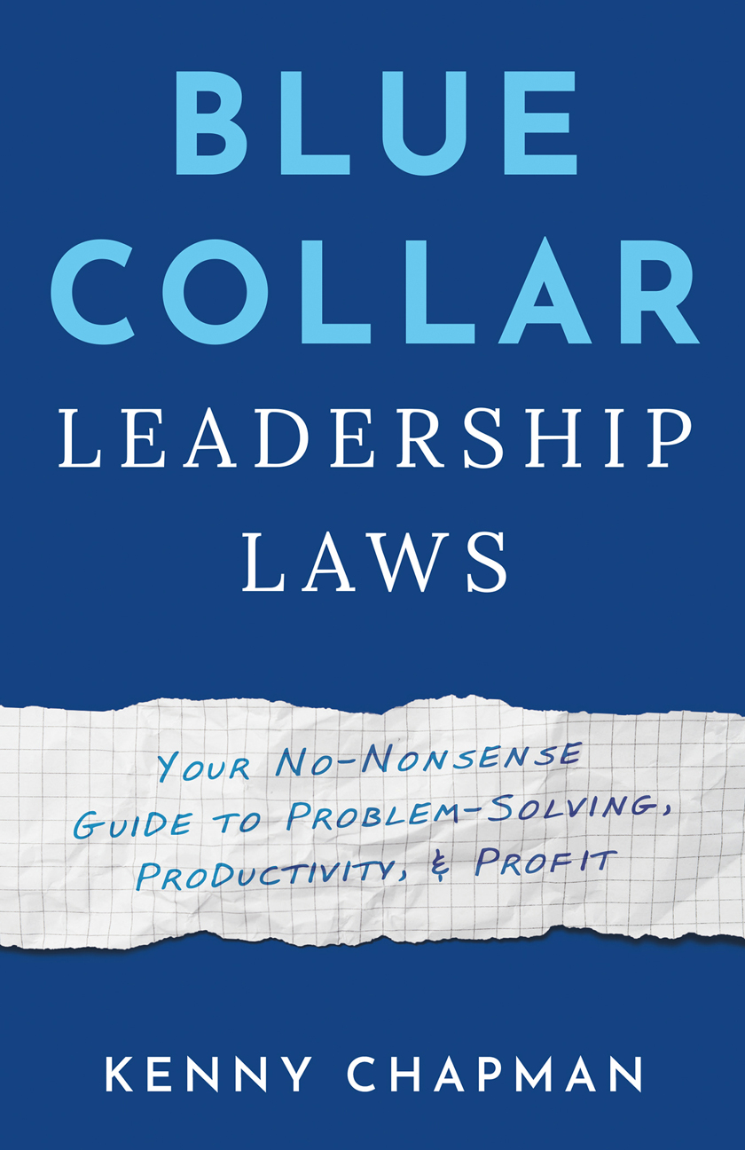 Blue Collar Leadership Laws