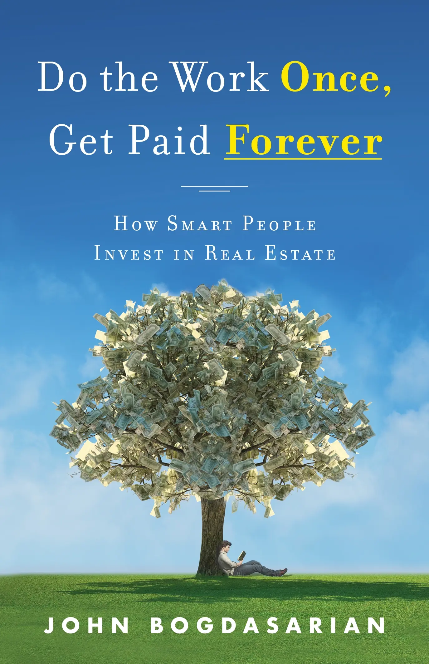 Do the Work Once, Get Paid Forever