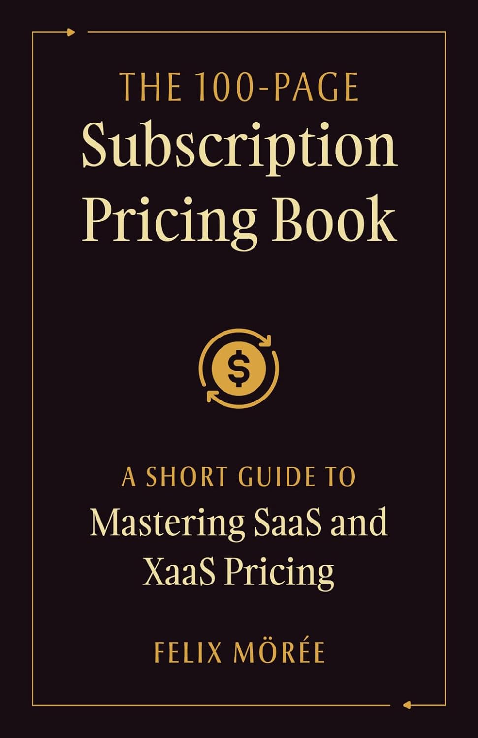 The 100-Page Subscription Pricing Book