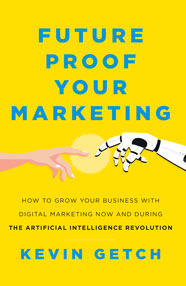 Future Proof Your Marketing