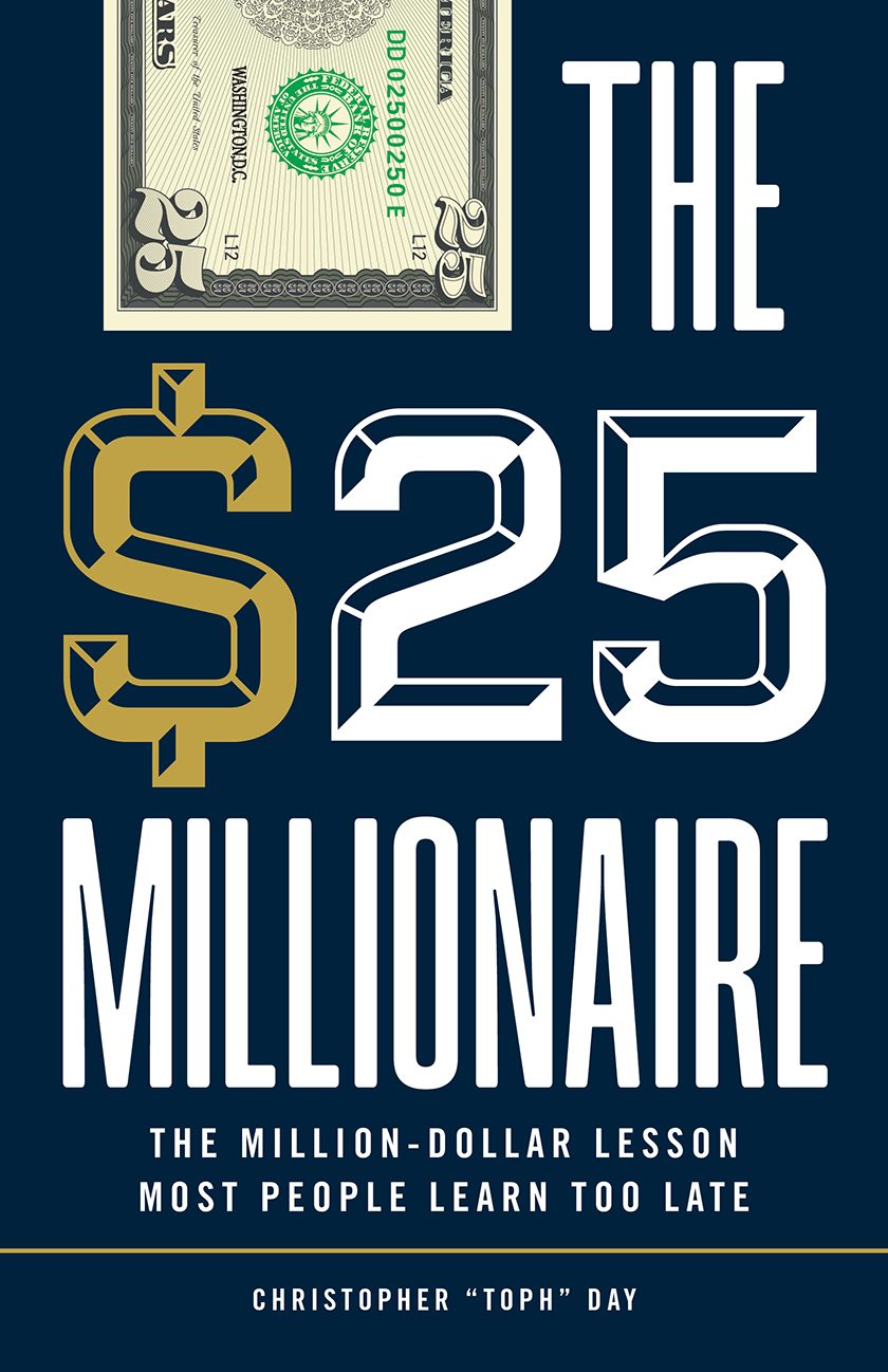 The $25 Millionaire