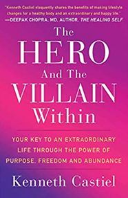 The Hero and the Villain Within