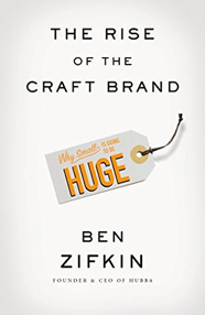The Rise of the Craft Brand