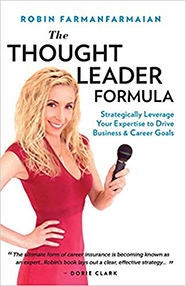 The Thought Leader Formula by Robin Farmanfarmaian