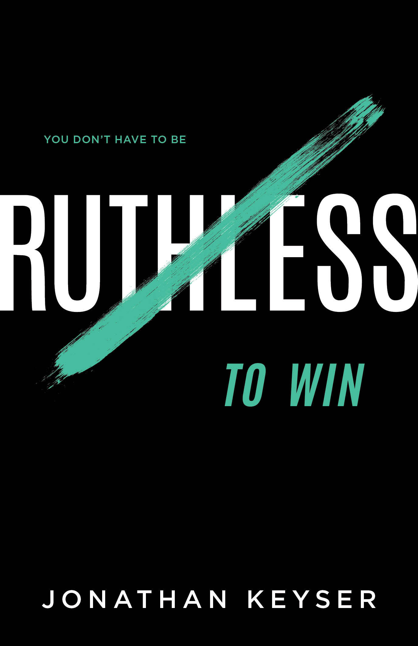 You Don't Have to Be Ruthless to Win