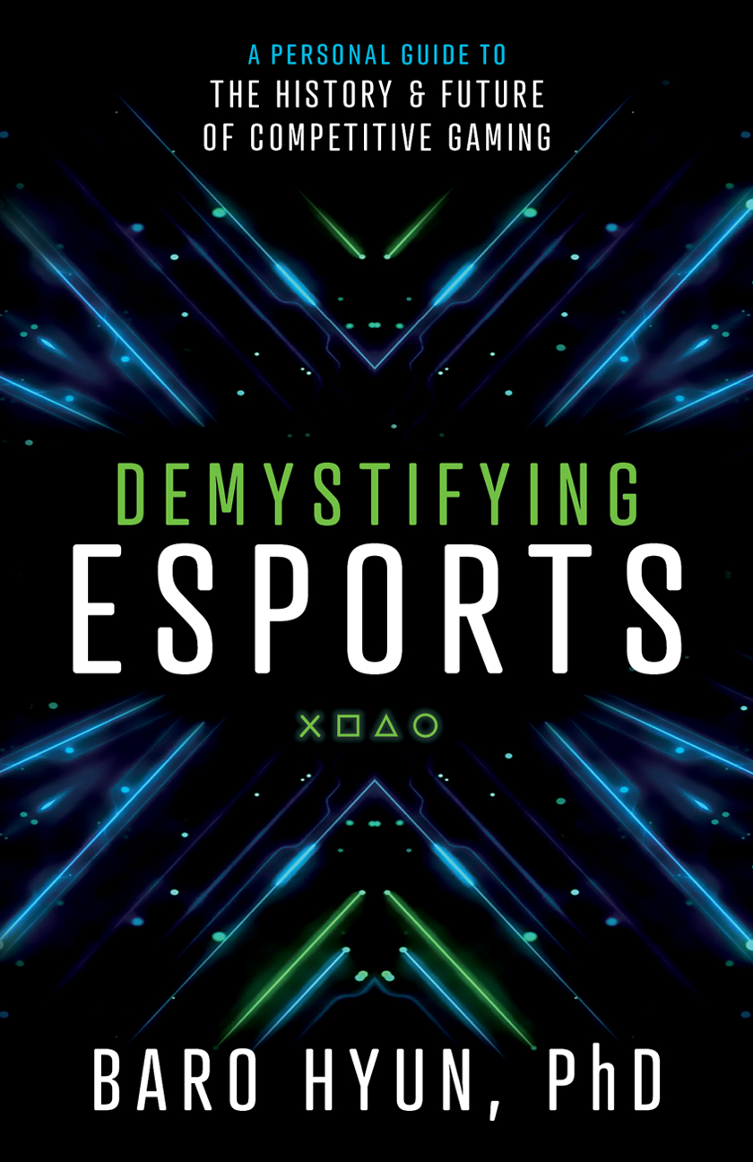 Demystifying Esports