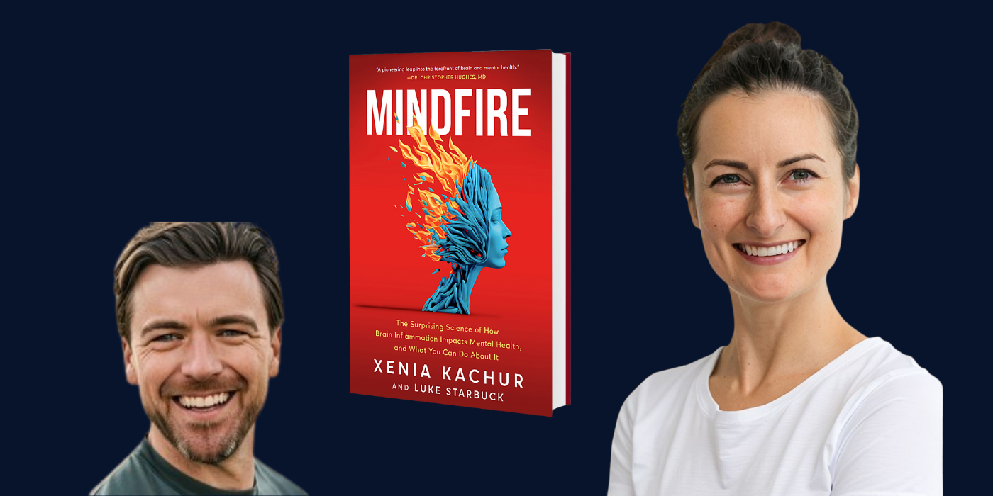 From Bestseller to TEDx Talk: Mindfire by Xenia Kachur and Luke Starbuck