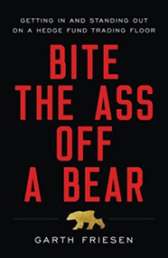Bite the Ass Off a Bear