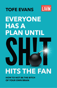 Everyone Has a Plan until Sh!t Hits the Fan