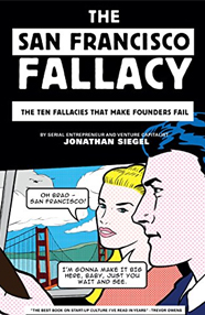 The San Francisco Fallacy