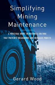Simplifying Mining Maintenance
