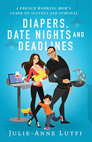 Diapers, Date Nights and Deadlines