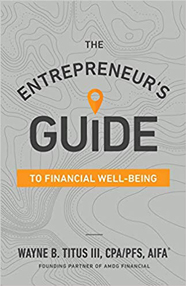 The Entrepreneur’s Guide to Financial Well-Being