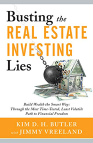 Busting the Real Estate Investing Lies