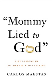Mommy Lied to God