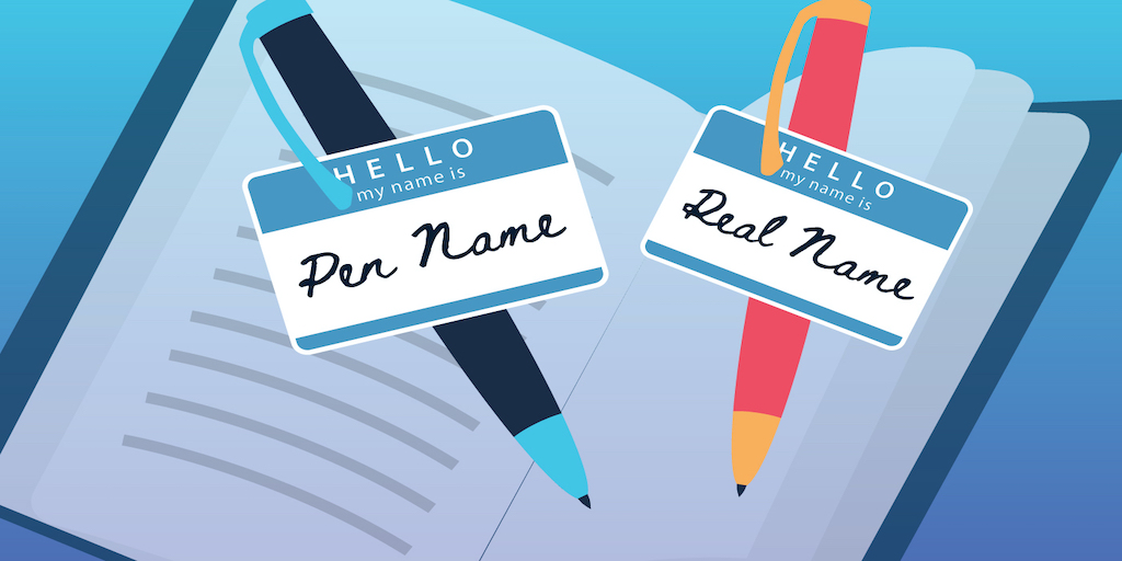 Writing Under a Pen Name [What Authors Need to Know]