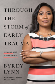 Through the Storm of Early Trauma