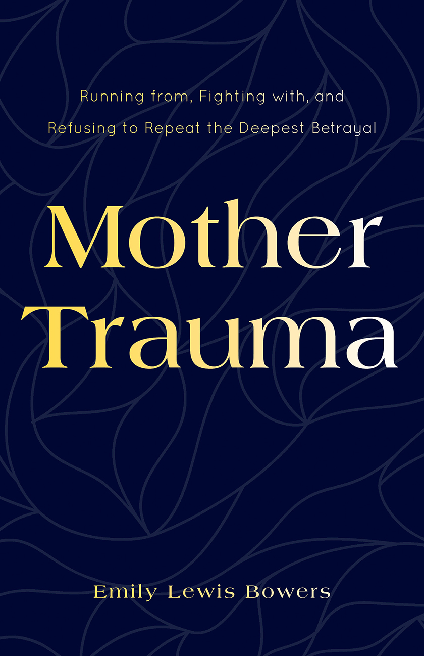 Mother Trauma