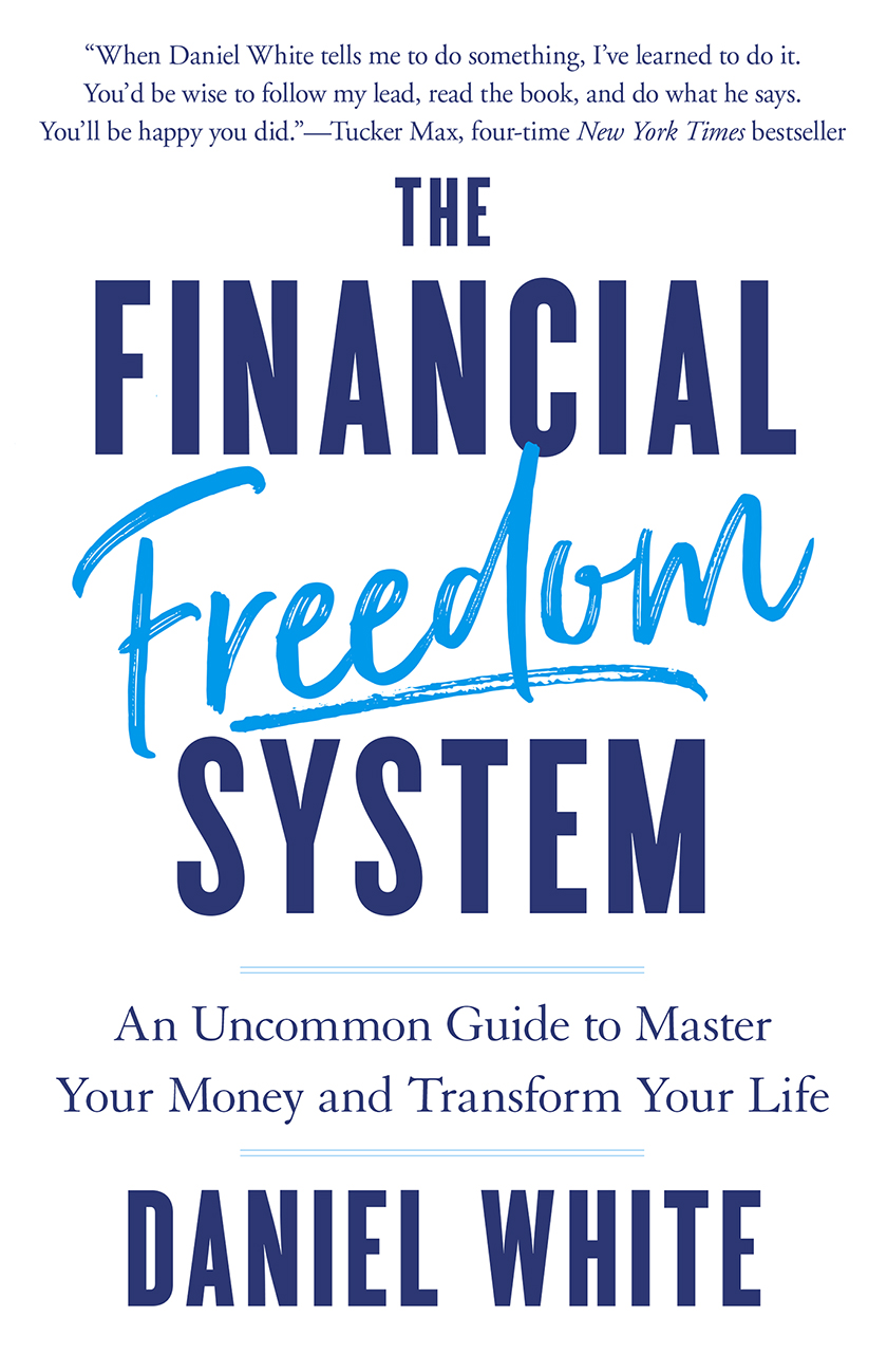 The Financial Freedom System