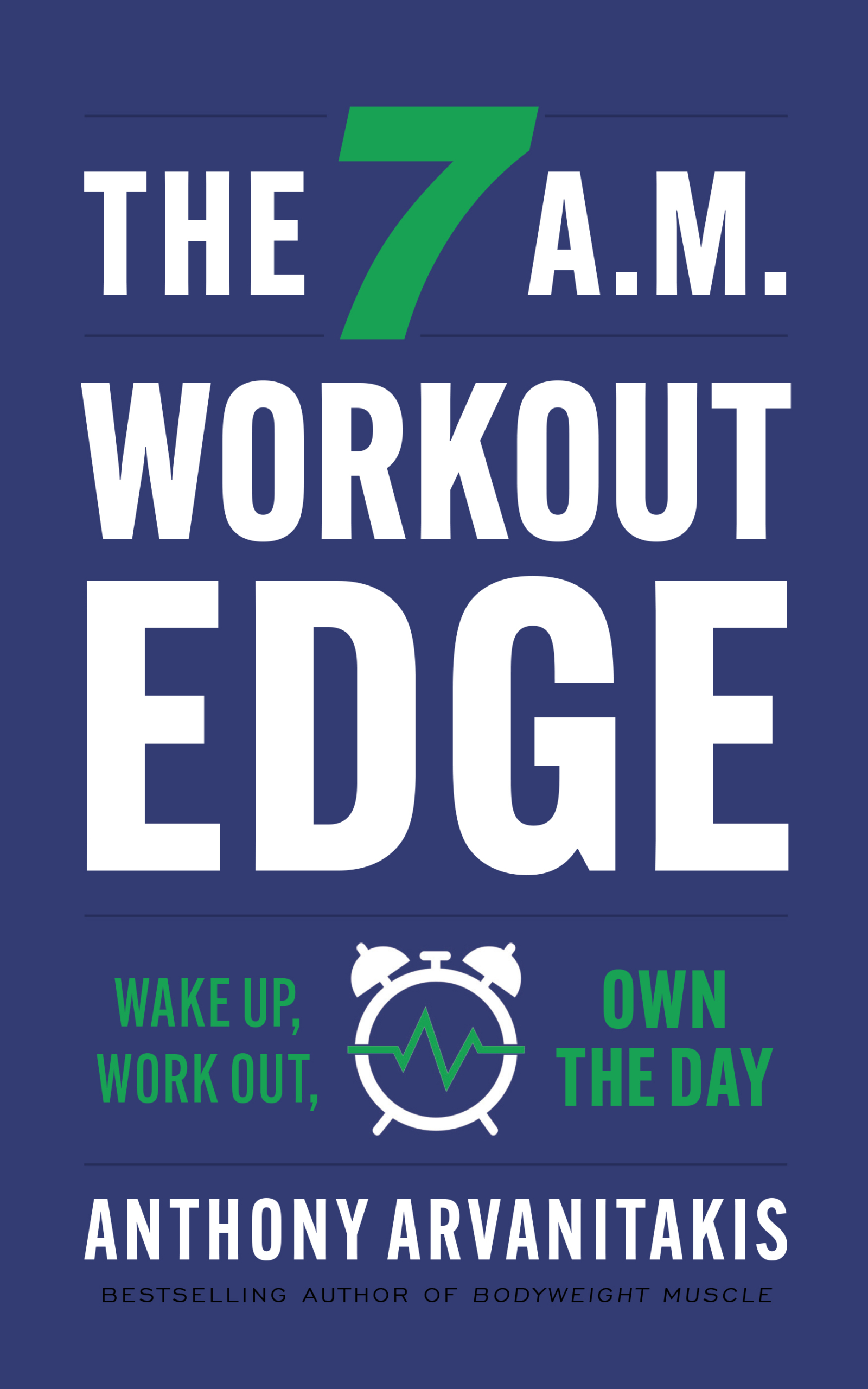 The 7 A.M. Workout Edge