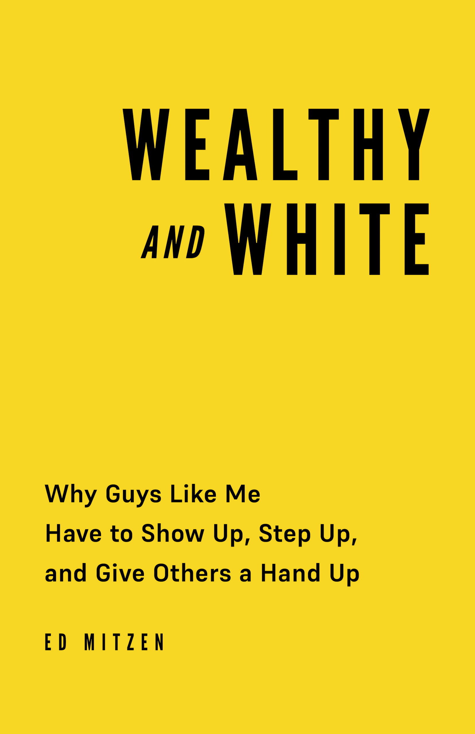 Wealthy and White